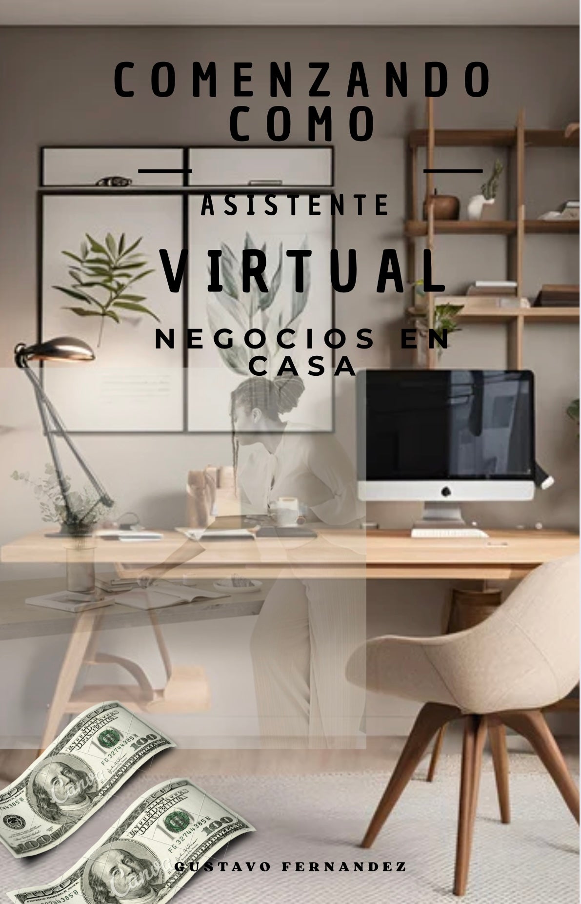 Guías "Negocios por Internet" para emprendedores, el secreto del éxito online.