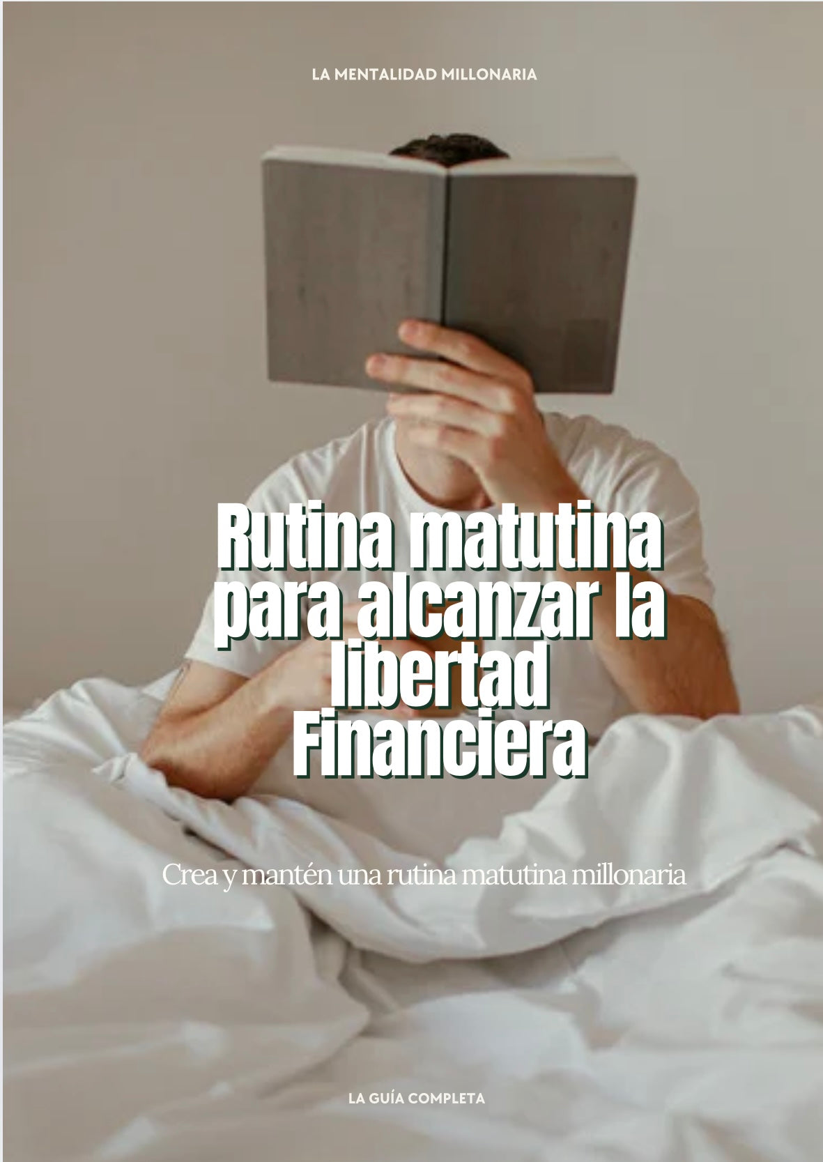 Dominando la Mentalidad Millonaria, colección de 8 libros digitales(Ebooks).