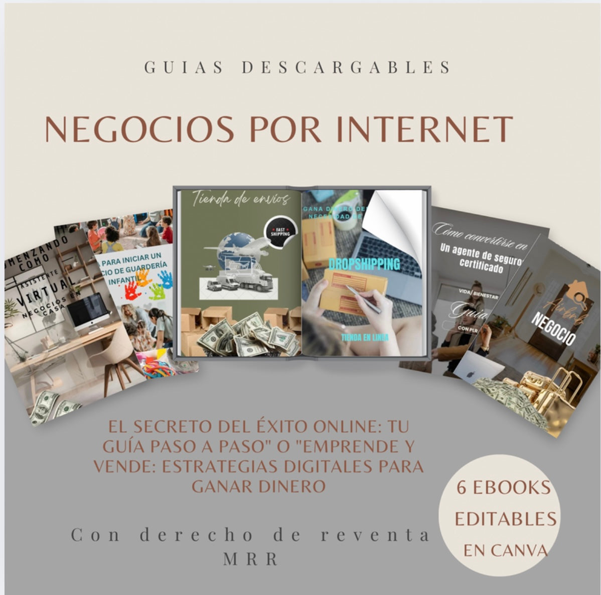 Guías "Negocios por Internet" para emprendedores, el secreto del éxito online.